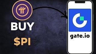 NEW! How To buy $PI (PI) On Gate.io