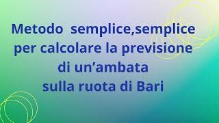 Metodo Facile facile per calcolare un'ambata sulla ruota di Bari