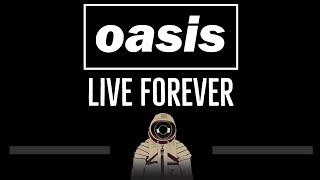 Oasis • Live Forever (CC)  [Karaoke] [Instrumental Lyrics]