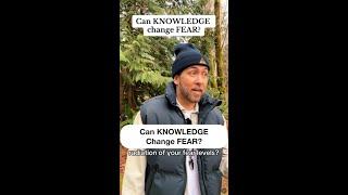 Can Knowledge Change Fear - The Light Seer