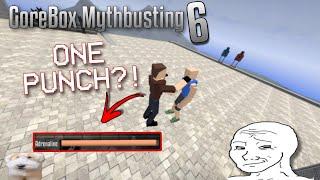 Does Full Adrenaline Makes Punches Stronger?! (GoreBox Mythbusting • 6)