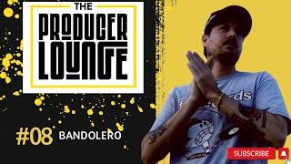 THE PRODUCER LOUNGE:  Bandolero