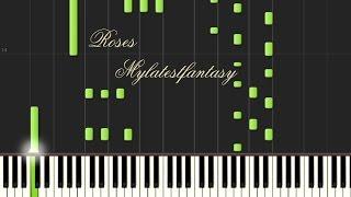 Piano Synthesia Tutorial - Roses Mylatestfantasy " Best piano music"