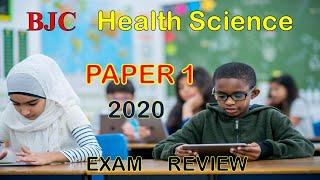 HEALTH SCIENCE  2020 PAPER 1 (BJC REVIEW)