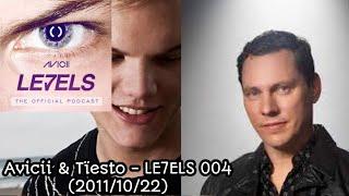 Avicii & Tiësto - LE7ELS 004 (2011/10/22)