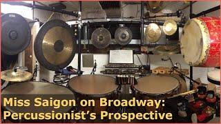 Miss Saigon - Percussionist's Perspective (Drum Cam)  //ミスサイゴン・パーカッショニストの目線