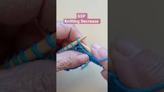 SSP -Slide, Slide, Purl Knitting Decrease #knitting