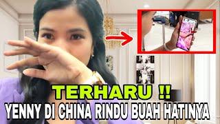 TERHARU !! YENNY DI CHINA RINDU BUAH HATINYA || LIHAT BEGINI EXPRESI XIXI || YENNY DI CHINA TERBARU