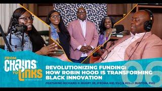 Revolutionizing Funding How Robin Hood is Transforming Black Innovation