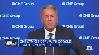 CME Group CEO on Google partnership to move futures trading to the cloud
