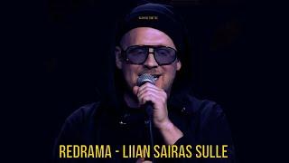 Redrama - Liian Sairas Sulle