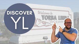 Discover Yorba Linda Introduction