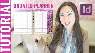 TUTORIAL How To Create An Undated Monthly Planner using Adobe InDesign