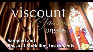 Viscount Organs - Sampled and physical modelling instruments 2017