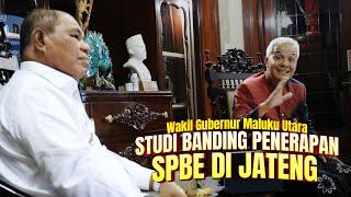 Wakil Gubernur Maluku Utara Studi Banding Penerapan SPBE Di Jawa Tengah