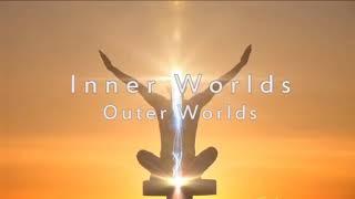 内在世界与外在世界 - 第1部 - 阿卡西 - Inner Worlds Outer Worlds Part 1(Chinese)，瞭解打坐冥想修行的真實意義。