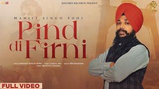 Pind Di Firni (Full Video) Manjit Singh Sohi | Lakha sra | New Punjabi Songs 2022 | Solvibez Records