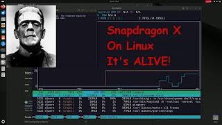 Snapdragon X Elite on Linux - Its ALIVE!