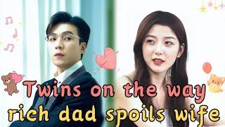 [MULTI SUB] Twins in One Birth, Wealthy Tycoon Dad Spoils Wife to the Max #drama #shortdrama