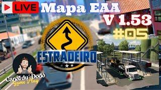 ETS2-Mapa EAA v1.53 Servidor 128 Players : Estradeiro - Bora Rodar fazer frete #05