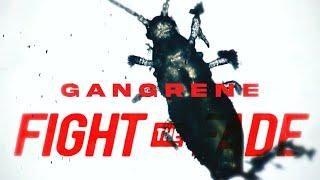 Fight The Fade - Gangrene (Official Lyric Video)