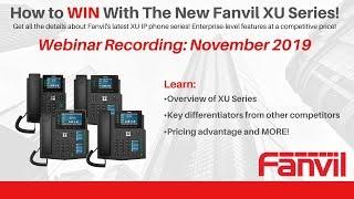 Fanvil XU Series IP Phone Webinar