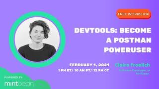 Devtools: Become a Postman Poweruser