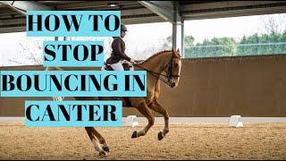 HOW TO STOP BOUNCING IN CANTER