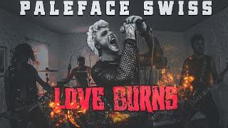 Pepperbox Unpacks Paleface Swiss - Love Burns