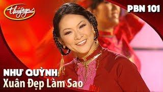 Như Quỳnh - Xuân Đẹp Làm Sao (Thanh Sơn) PBN 101