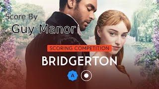 Spitfire Bridgerton Scoring Competition | Guy Manor | #MyBridgertonScore