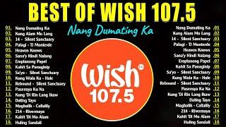 BEST OF WISH 107.5 Top Songs : Silent Sanctuary , December Avenue , Bandang Lapis ...