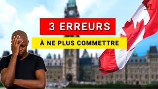 IMMIGRER AU CANADA EN 2024 : 3 ERREURS À NE PLUS COMMETTRE