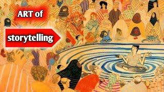 ART of  storytelling | Art of storytelling in hindi