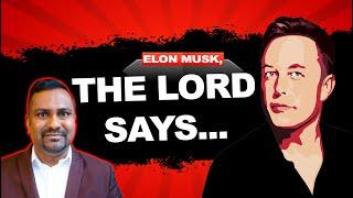 Prophetic Word Over Elon Musk // God gave me a List....