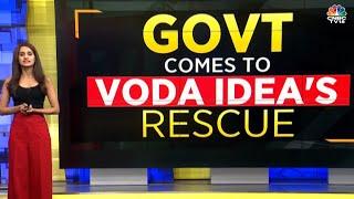 Govt Hikes Stake In Vodafone Idea; Acquires Shares Worth ₹36,950 Cr | N18V | CNBC TV18