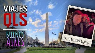 VISITANDO BUENOS AIRES Ft. Sebastián Badilla - Viajes QLS