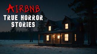 3 Creepy True Airbnb Horror Stories for a Night Alone (V3)