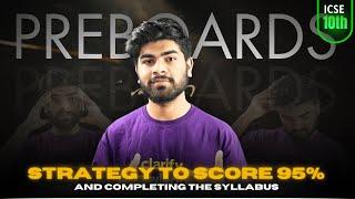 Pre Boards Strategy For ICSE Class 10th  || Complete Syllabus Before Pre Boards || ICSE 2025