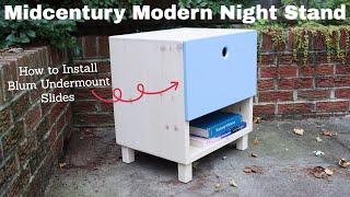 DIY Mid Century Modern Bedside Table w/ Blum Undermount Slides