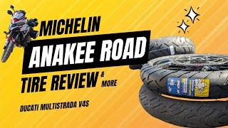 Michelin Anakee Road Tires on a Ducati Multistrada V4, TIRE REVIEW & MORE!