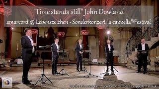 "Time stands still" John Dowland | amarcord @ Lebenszeichen - Sonderkonzert "a cappella" Festival