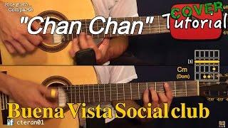 Chan Chan - Buena Vista Social Club Cover/Tutorial Guitarra