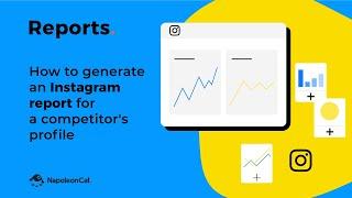 Reports - How to generate an Instagram report for a competitor's profile