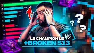 LE CHAMPION LE PLUS BROKEN DE LA S13 ! REGARDEZ ÇA PAR PITIÉ