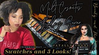 MELT COSMETICS X BAILEY SARIAN! FATALLY YOURS COLLECTION!