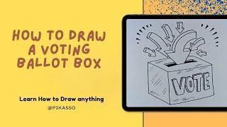 How to Draw a Voting Ballot Box