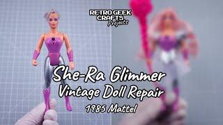 Vintage MOTU Glimmer Doll Restoration She-Ra - Masters of the Universe Mattel Repair Repaint Clothes