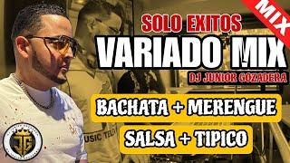 EL MEJOR MIX VARIADO (BACHATA , SALSA , MERENGUE , TIPICO) LA MEJOR MEZCLA DE MUSICA VARIADA