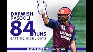 Darwish Rasooli's Match Winning 84 Runs | Green Afghanistan One Day Cup 2022 | ACB